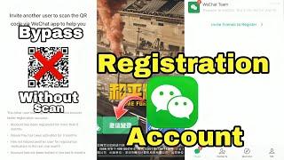 How To Bypass WeChat Account QR Code Scan In Hindi || How To Create WeChat Account In India ||