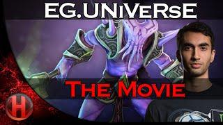 Dota 2 - EG.UNiVeRsE The Movie