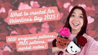 What to crochet for valentine's day!!! NEW amigurumi patterns, free patterns, market makes