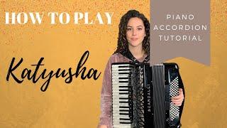 [Accordion Tutorial] Katyusha