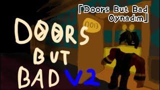 Doors But Bad v1.4 Oynadım (Mükemmeldi)