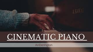 Cinematic Piano Epic - AnDerington