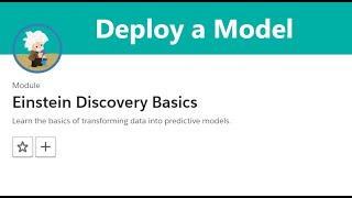 Deploy a Model | Einstein Discovery Basics | #salesforce #trailhead #solution #einstein #model #crm