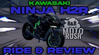 Kawasaki Ninja H2R | MotoRush Ride and Review