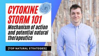 Cytokine Storm 101 [Top Natural Ways to Protect Against]