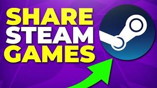 How to Share Games on Steam 2024 - Steam Family