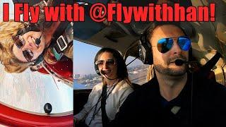 I Fly with @FlywithHan! Finding the Love in General Aviation Again