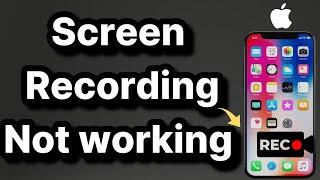 Screen recording not working in iPhone - Fix