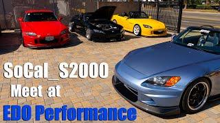 Awesome S2k Meet w/ Socal_S2000 and S2korDie at EDO Performance