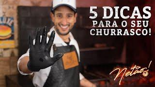 5 dicas para o seu churrasco! | Netão! Bom Beef #66