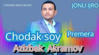 PREMERA Azizbek Akramov  «CHODAK SOY» 2023