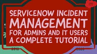 #1 #ServiceNow #Incident Management | A Complete Tutorial for Admins and IT Users