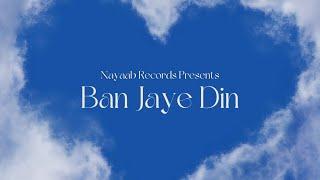 BAN JAYE DIN - ETHER ( LYRICAL VIDEO ) NAYAAB RECORDS