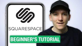 Squarespace Tutorial for Beginners 2021 - iPhone & Android