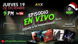 The Fist Of Doom | Podcast Ep. 24  - Episodio Especial En Vivo