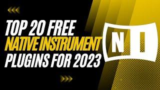 20 Free Native Instruments Kontakt plugins for beginners in 2023