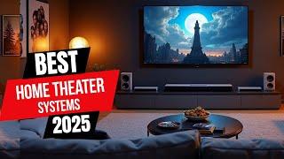 Best Home Theater Systems of 2025