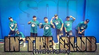 IN THE CLUB (TWERK REMIX) DANCE FITNESS WORKOUT SOUTHBOYZ MOISES