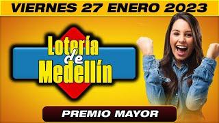 Resultado LOTERIA DE MEDELLÍN del VIERNES 27 DE ENERO de 2023 (PREMIO MAYOR) l