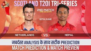 NED vs NEP 2nd Match Prediction | Netherlands vs Nepal Prediction Preview #nedvsnep #tri-series