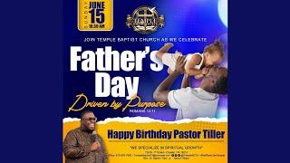 Temple Baptist Church - Father's Day Worship Experience- 6/15/25