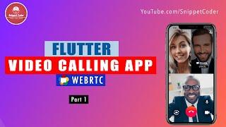 Flutter WebRTC Video Calling Meeting App - Part1