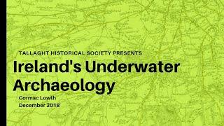 Ireland's Underwater Archaeology