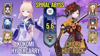 C0 Kokomi Hypercarry + C0 Chiori Hot Rock | Spiral Abyss 5.6 | Genshin Impact