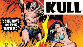 KULLBefore Conan The Barbarian!!!Origin & Story