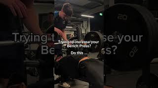 Want to improve your bench press? Do this…..