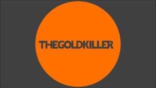 Intro de THEGoldKiller / by XeLord