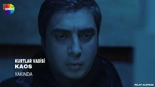 Kurtlar Vadisi Kaos 1. Tanıtım #kurtlarvadisikaos #showtv