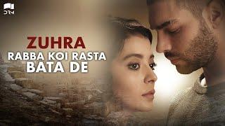 Zuhra Song | Rabba Koi Rasta Bata De | Turkish Drama | Nirmal Roy|QC1