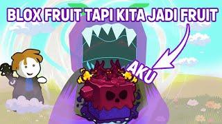 Blox Fruit Tapi Aku Beneran Berubah Jadi Fruit dan Prank / Troll Noob di First Sea - Roblox