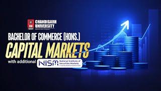 B.Com in Capital Markets with additional certificates with NISM - Chandigarh University Admissions