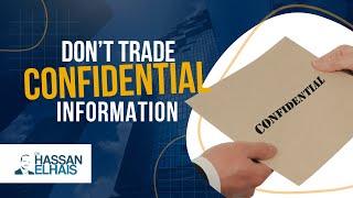 Don't Trade Confidential Company Information