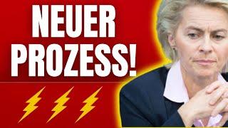  NEUER PROZESS GEGEN VON DER LEYEN!? 