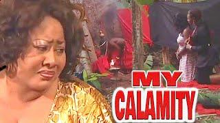 MY CALAMITY -THE CAUSE OF THE EVIL (NGOZI EZEONU, EMEKA IKE, JACKKIE APPIAH) NOLLYWOOD CLASSIC MOVIE