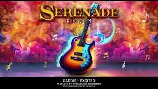 Saddis - Excited (Serenade Riddim) | Barbados