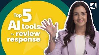 Top 5 AI tools for review response