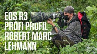 EOS R3 im Profi Profil: Wildlife Foto- und Videograf Robert Marc Lehmann