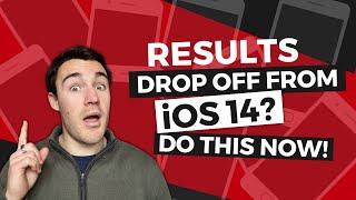 Facebook Ads Results Drop Off From iOS 14? Do This NOW!