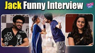 Jack Funny Interview With Sidhu Jonnalagadda & Vaishanavi Chaitanya | YOYO Cine Talkies