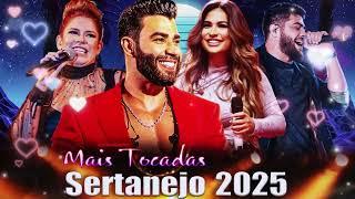 Top Sertanejo Universitário 2025  MIX SERTANEJO 2025  Sertanejo 2025 Mais Tocadas