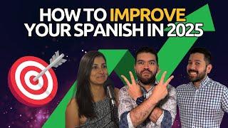 4 New Year's Resolutions to Improve Your Spanish in 2025 | WorldsAcross Spanish Podcast Ep 39