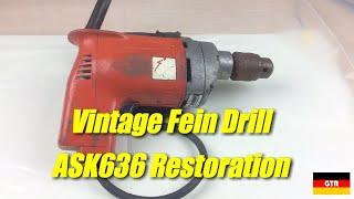 Vintage Fein Drill Restoration (ASK636, Early 80s?)