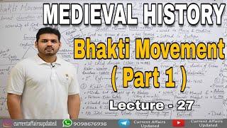 Medieval History-Lecture 27 Bhakti Movement