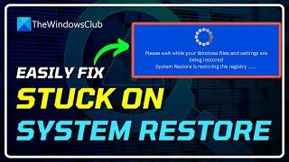 Fix Stuck on System RESTORE is Restoring the REGISTRY [WINDOWS 11/10]