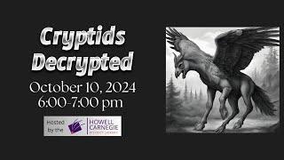 Cryptids Decrypted with Andrew Kercher