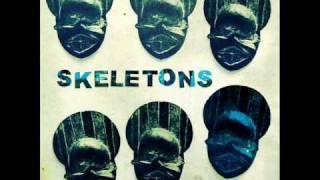 Skeletons - Positive Force